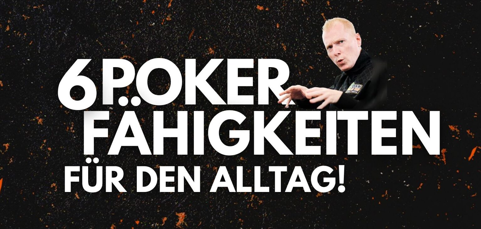 Wir erklären die 6 PokerFähigkeiten, die du im Alltag nutzen kannst. Psychologie, Bankrollmanagement und mehr werden dich an den Pokertischen bei der WSOP oder EPT weiter bringen, aber auch im wahren Leben!